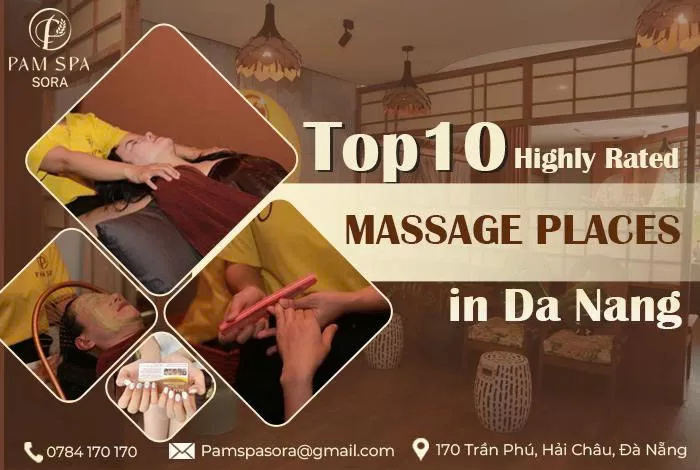 Top 10 địa chỉ Massage Đà Nẵng được du khách đánh giá cao